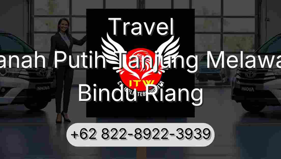 Travel Tanah Putih Tanjung Melawan Bindu Riang