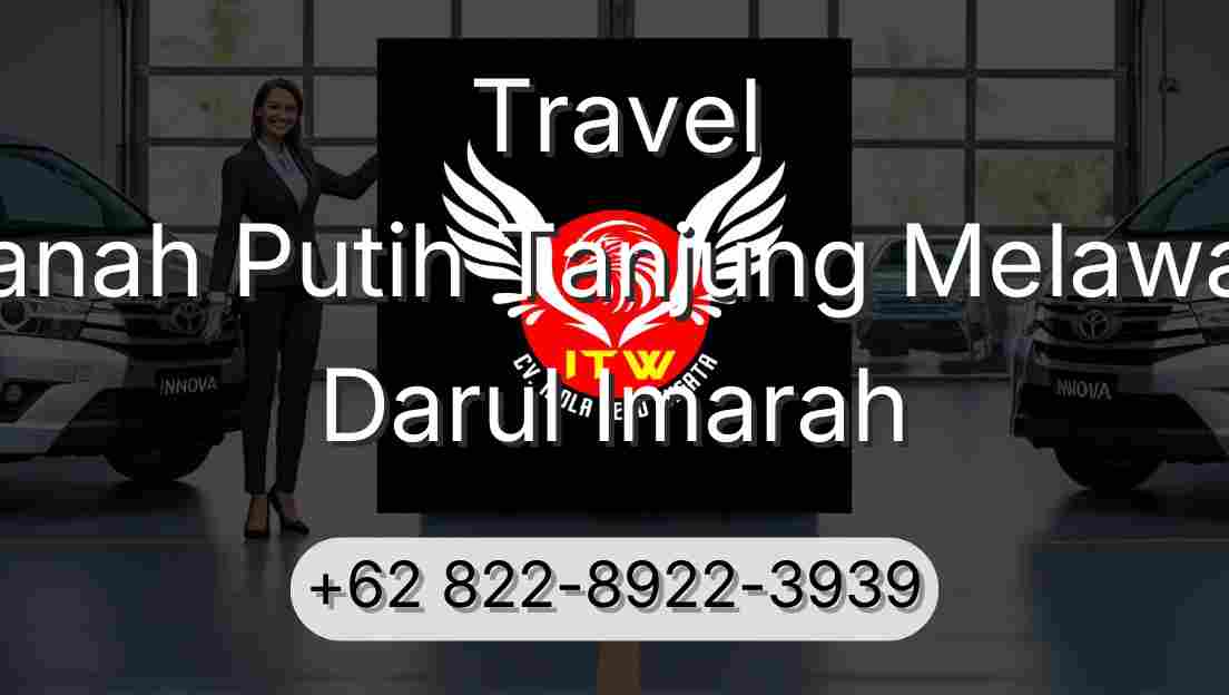 Travel Tanah Putih Tanjung Melawan Darul Imarah