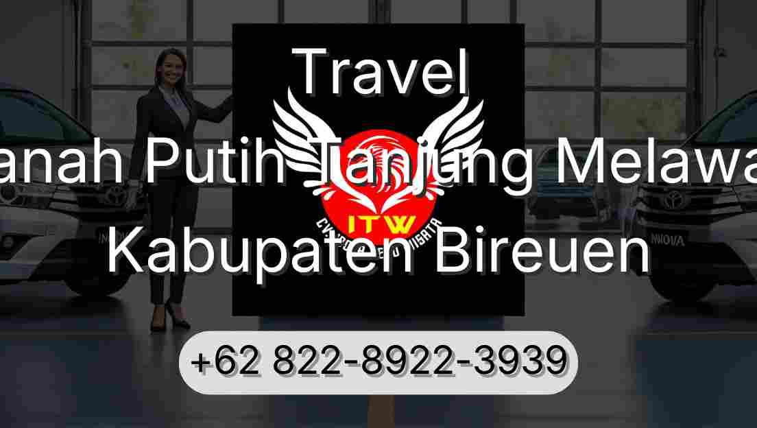 Travel Tanah Putih Tanjung Melawan Kabupaten Bireuen