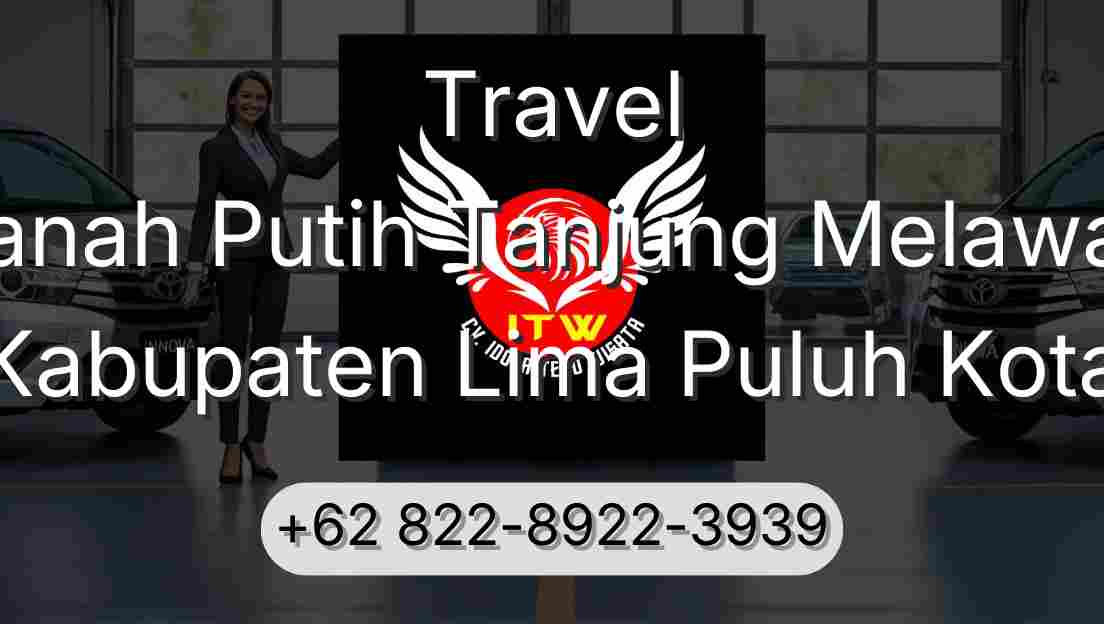 Travel Tanah Putih Tanjung Melawan Kabupaten Lima Puluh Kota