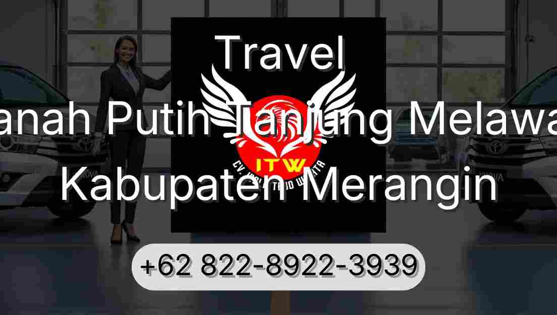 Travel Tanah Putih Tanjung Melawan Kabupaten Merangin