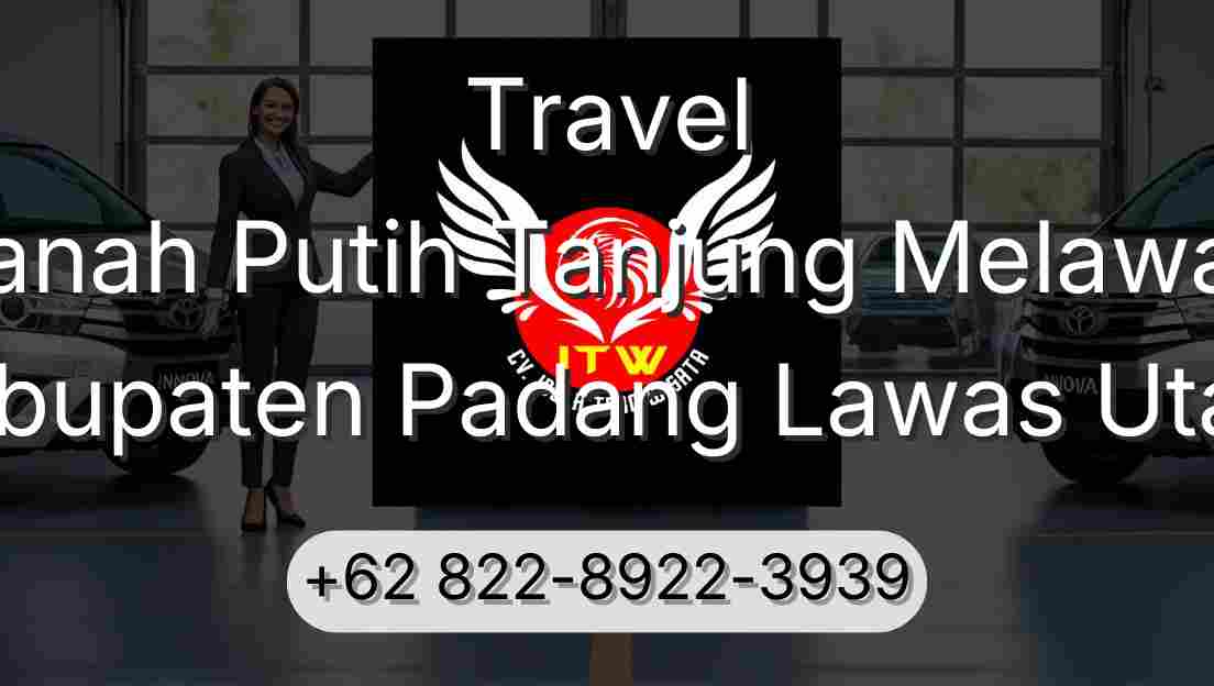 Travel Tanah Putih Tanjung Melawan Kabupaten Padang Lawas Utara