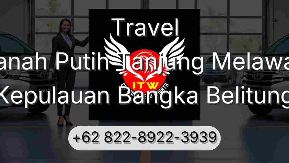 Travel Tanah Putih Tanjung Melawan Kepulauan Bangka Belitung