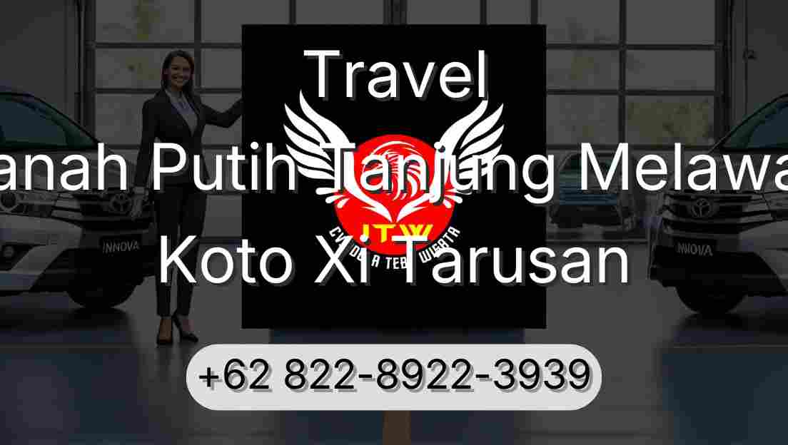 Travel Tanah Putih Tanjung Melawan Koto Xi Tarusan