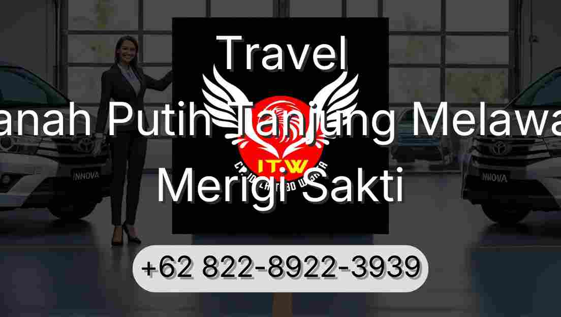 Travel Tanah Putih Tanjung Melawan Merigi Sakti