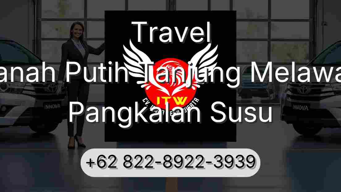 Travel Tanah Putih Tanjung Melawan Pangkalan Susu