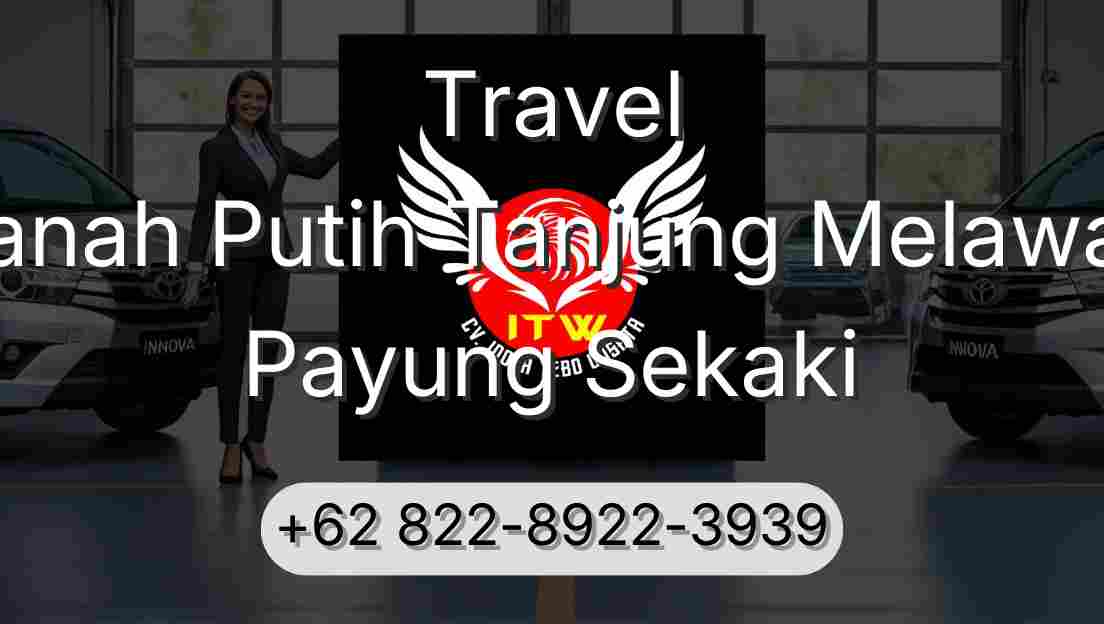 Travel Tanah Putih Tanjung Melawan Payung Sekaki