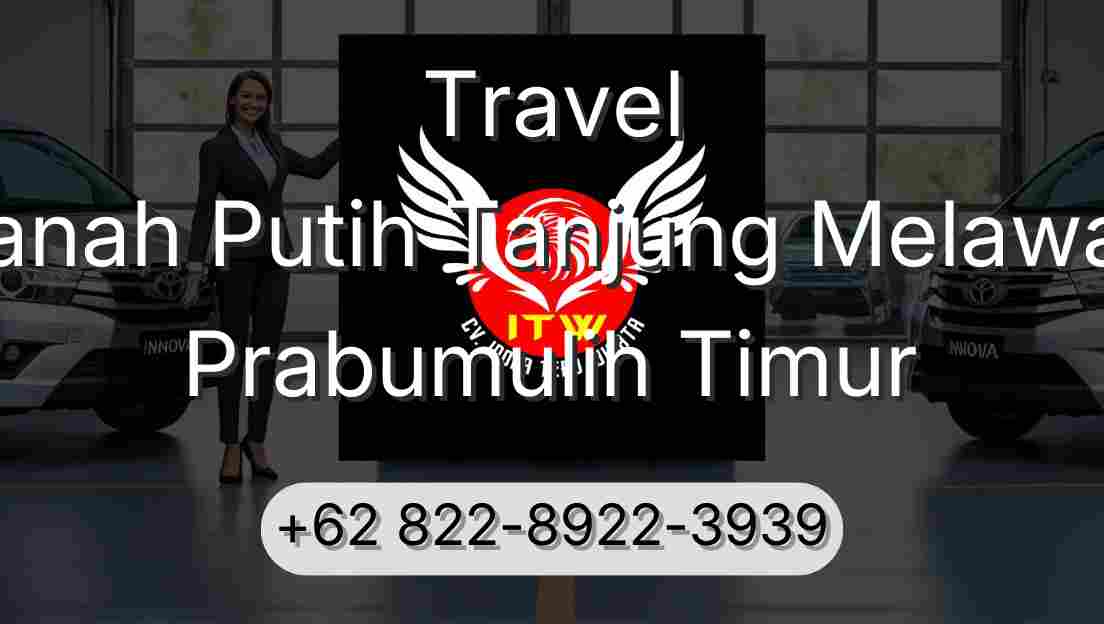 Travel Tanah Putih Tanjung Melawan Prabumulih Timur
