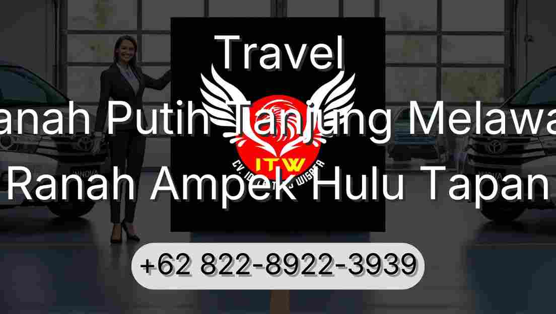 Travel Tanah Putih Tanjung Melawan Ranah Ampek Hulu Tapan