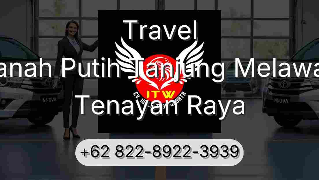 Travel Tanah Putih Tanjung Melawan Tenayan Raya