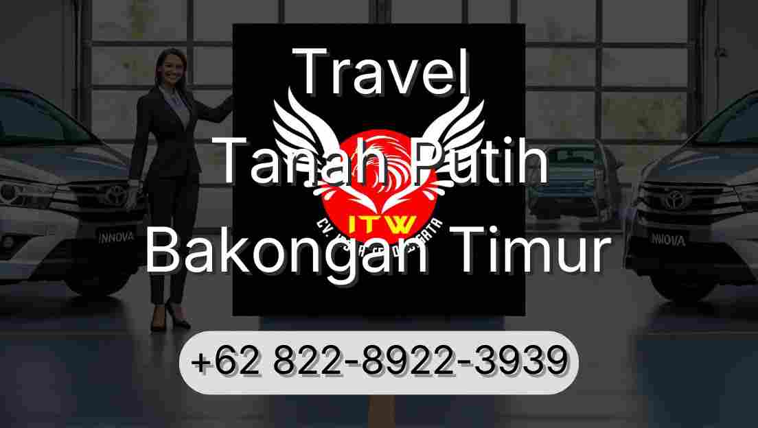 Travel Tanah Putih Bakongan Timur