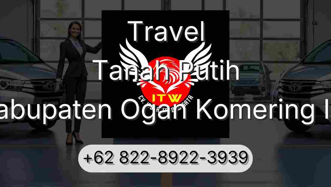 Travel Tanah Putih Kabupaten Ogan Komering Ilir