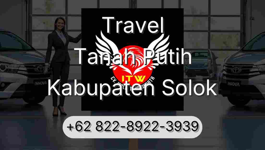Travel Tanah Putih Kabupaten Solok