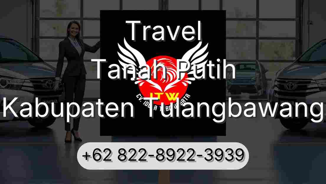 Travel Tanah Putih Kabupaten Tulangbawang