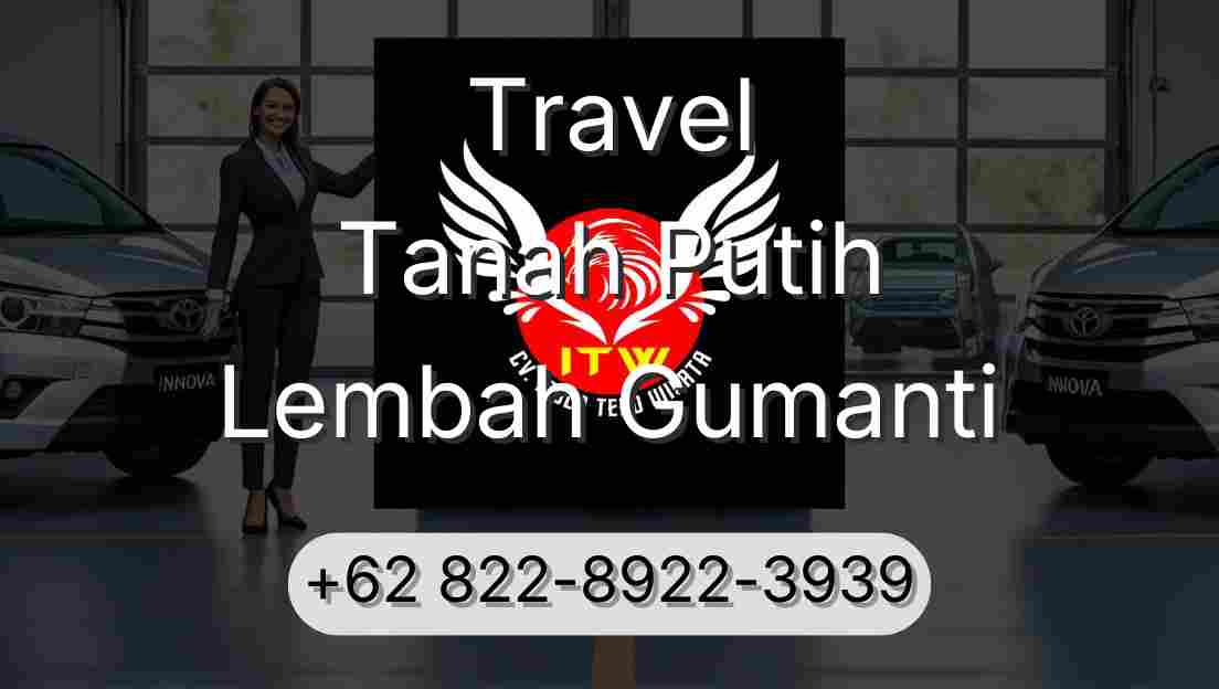 Travel Tanah Putih Lembah Gumanti