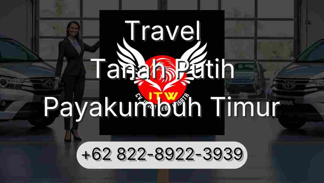 Travel Tanah Putih Payakumbuh Timur