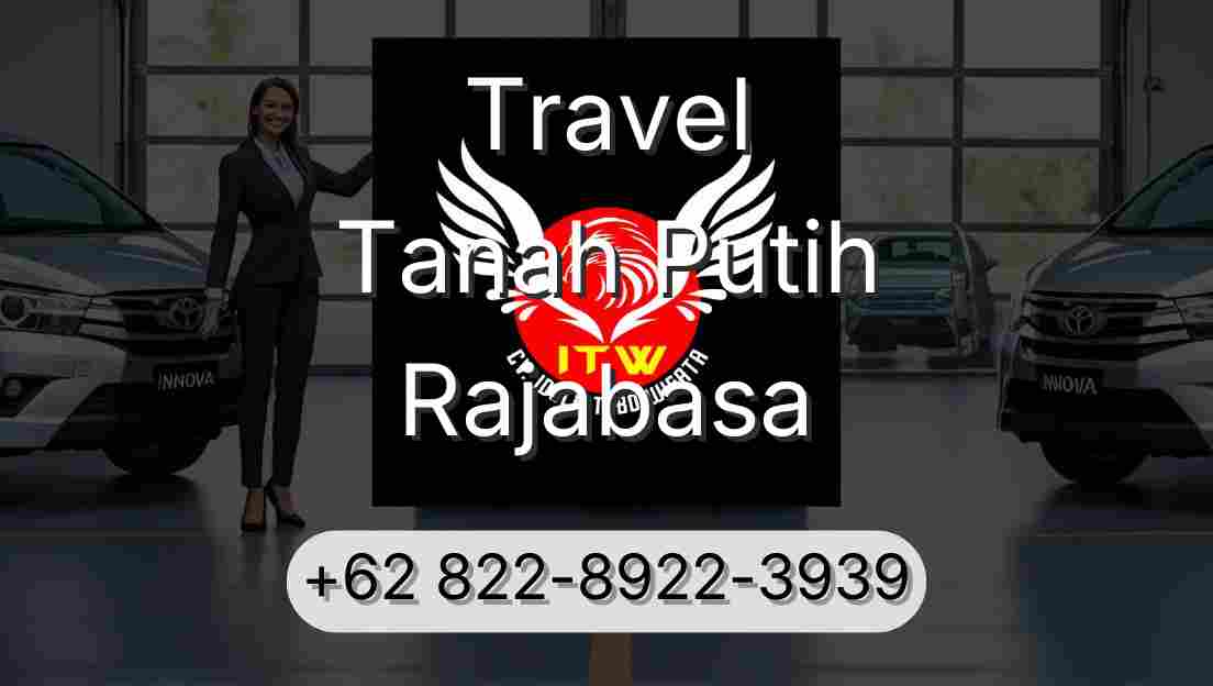 Travel Tanah Putih Rajabasa