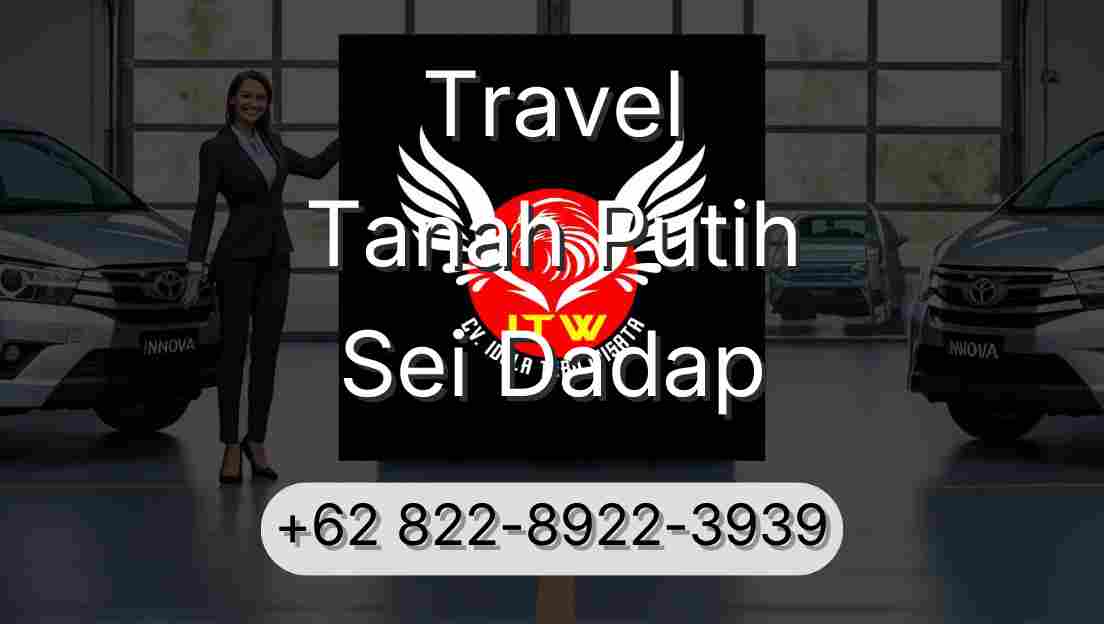Travel Tanah Putih Sei Dadap