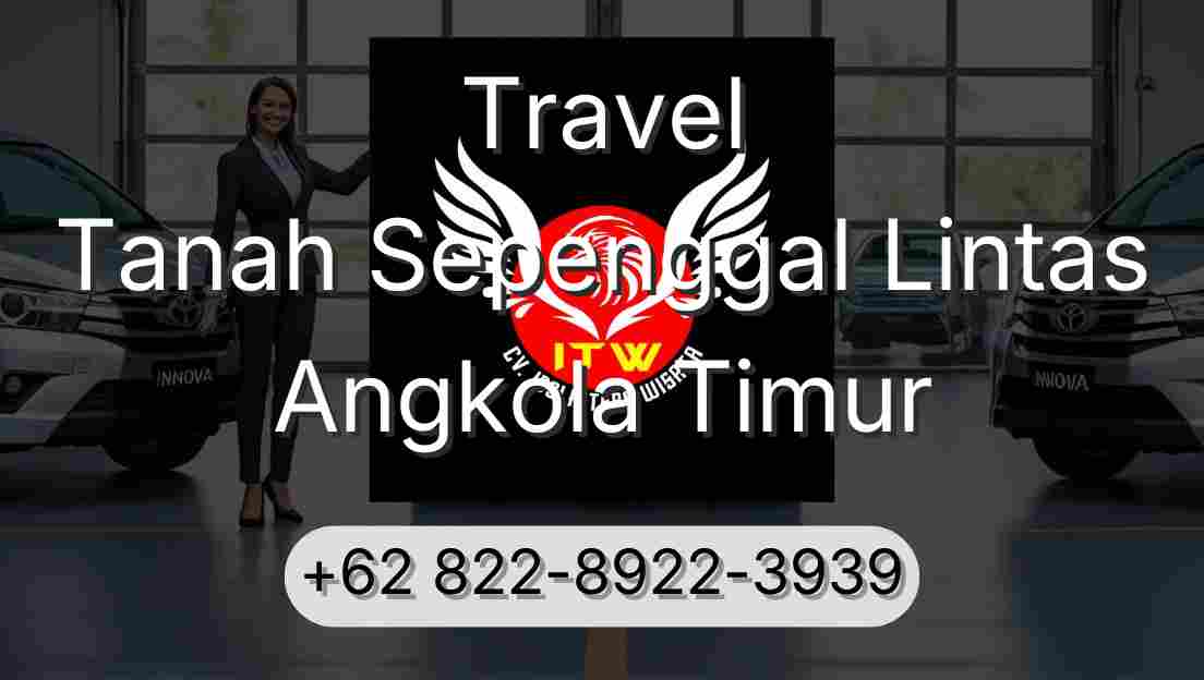 Travel Tanah Sepenggal Lintas Angkola Timur