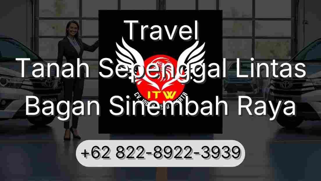 Travel Tanah Sepenggal Lintas Bagan Sinembah Raya