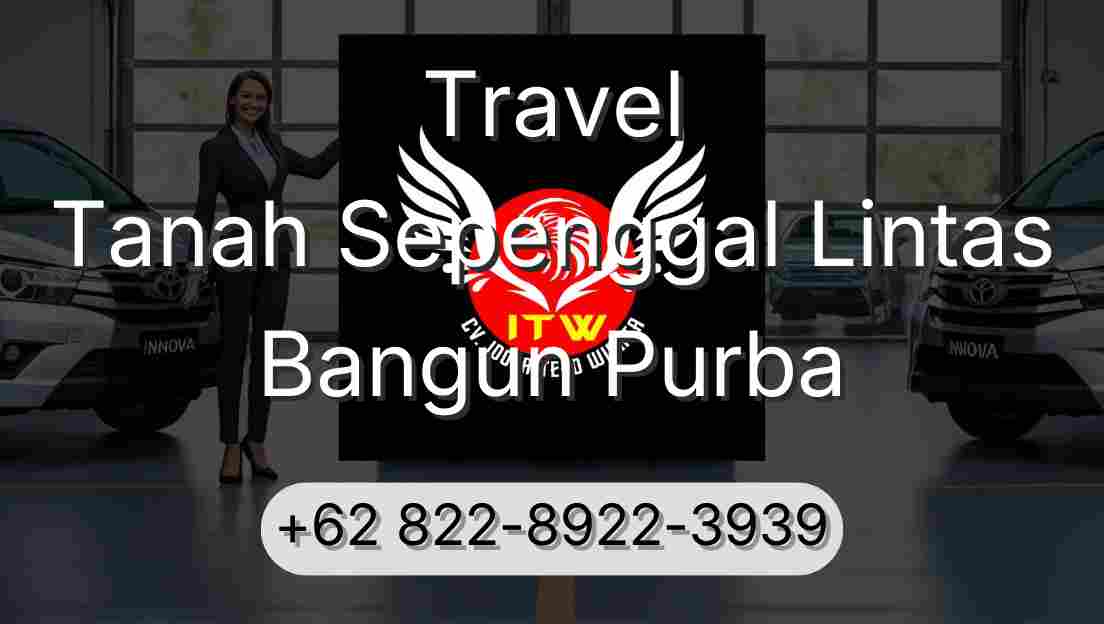Travel Tanah Sepenggal Lintas Bangun Purba