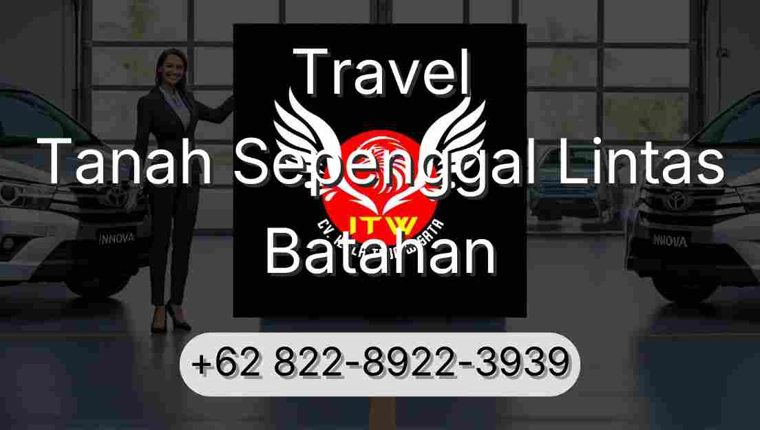 Travel Tanah Sepenggal Lintas Batahan