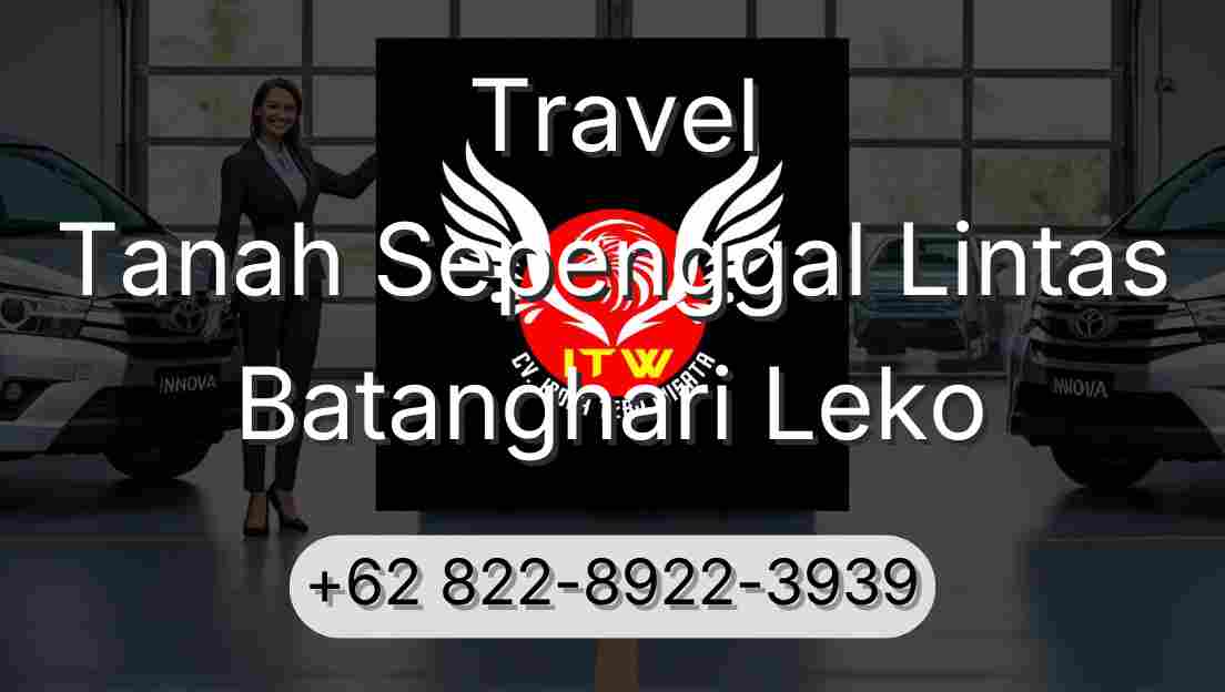 Travel Tanah Sepenggal Lintas Batanghari Leko