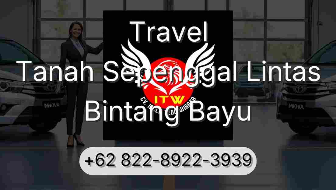 Travel Tanah Sepenggal Lintas Bintang Bayu