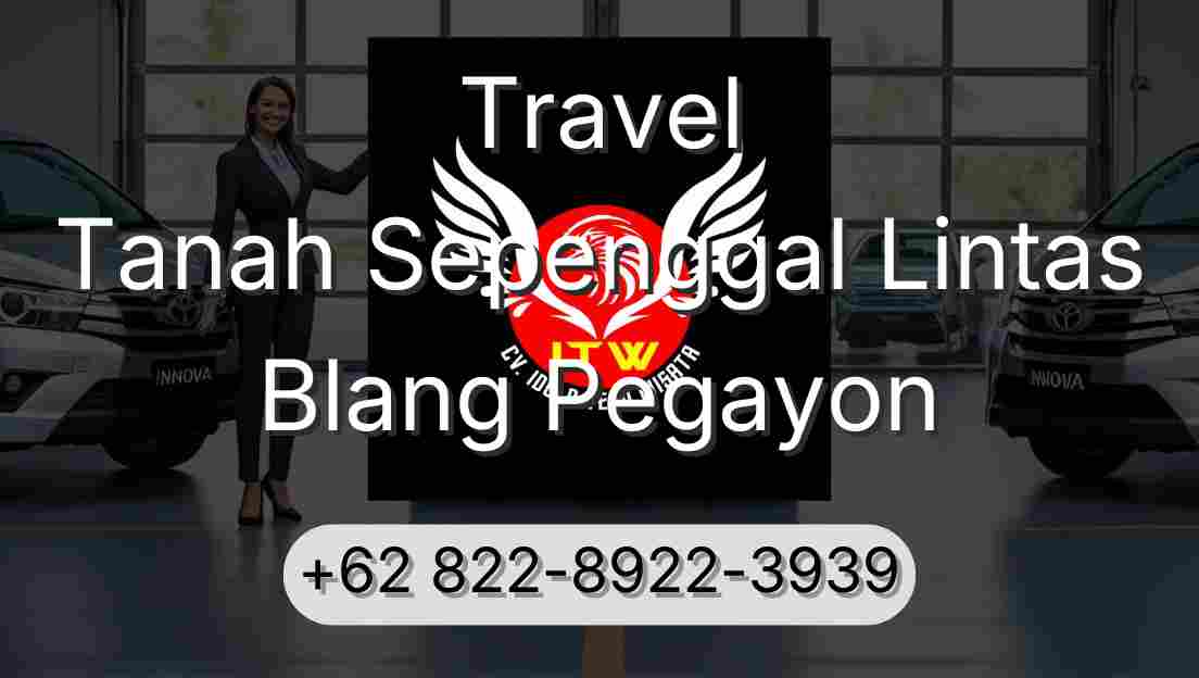 Travel Tanah Sepenggal Lintas Blang Pegayon