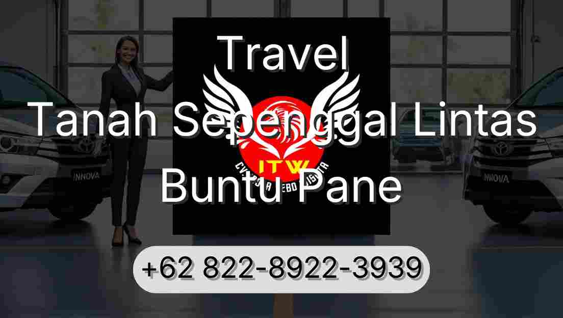 Travel Tanah Sepenggal Lintas Buntu Pane