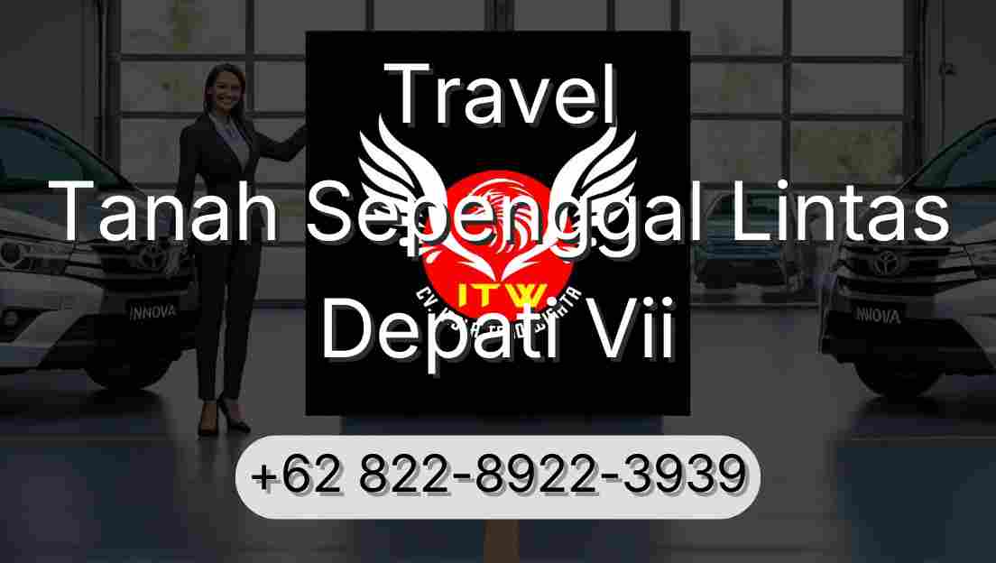 Travel Tanah Sepenggal Lintas Depati Vii