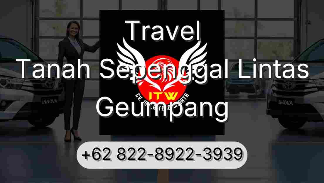 Travel Tanah Sepenggal Lintas Geumpang