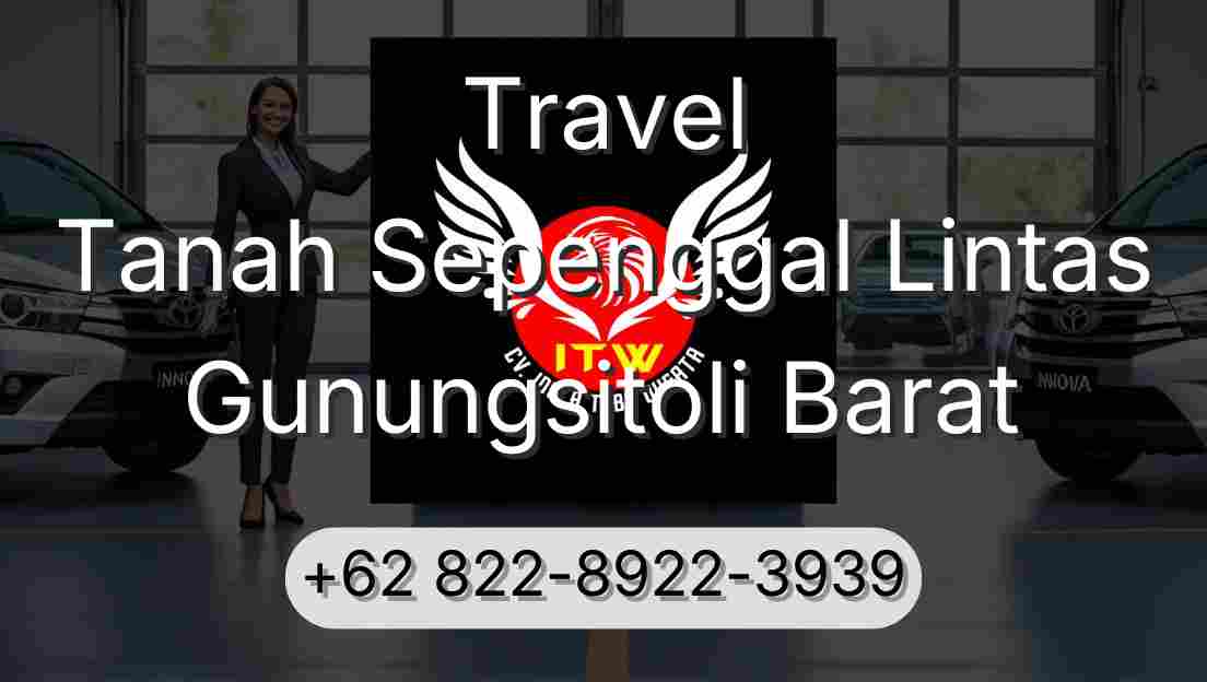 Travel Tanah Sepenggal Lintas Gunungsitoli Barat