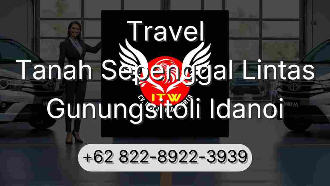 Travel Tanah Sepenggal Lintas Gunungsitoli Idanoi