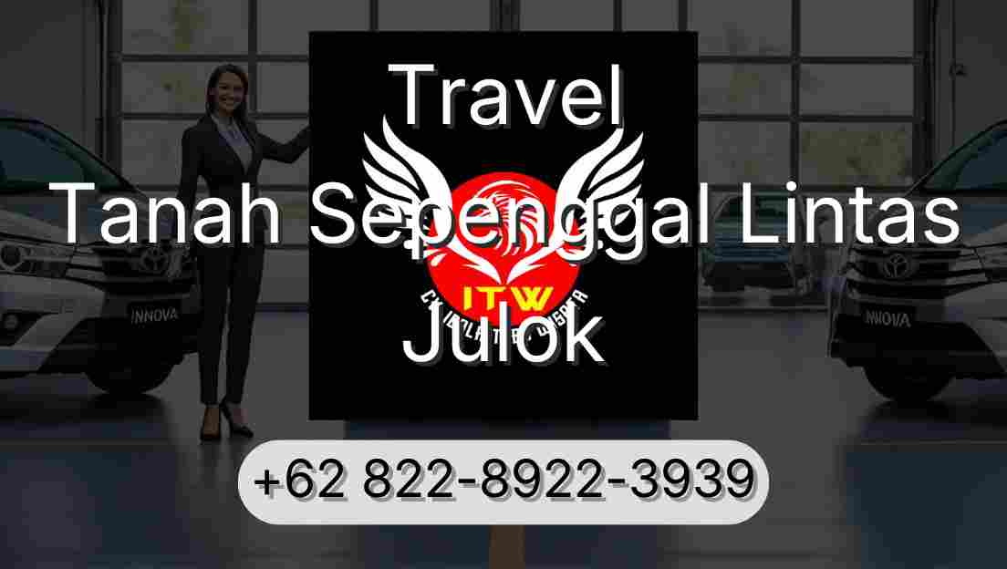 Travel Tanah Sepenggal Lintas Julok