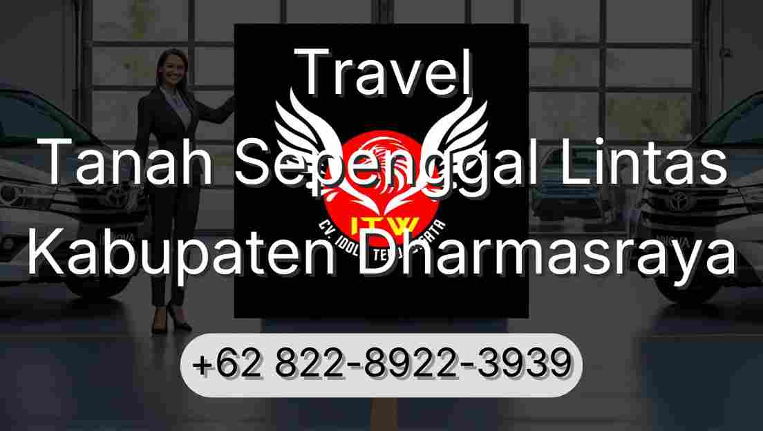 Travel Tanah Sepenggal Lintas Kabupaten Dharmasraya