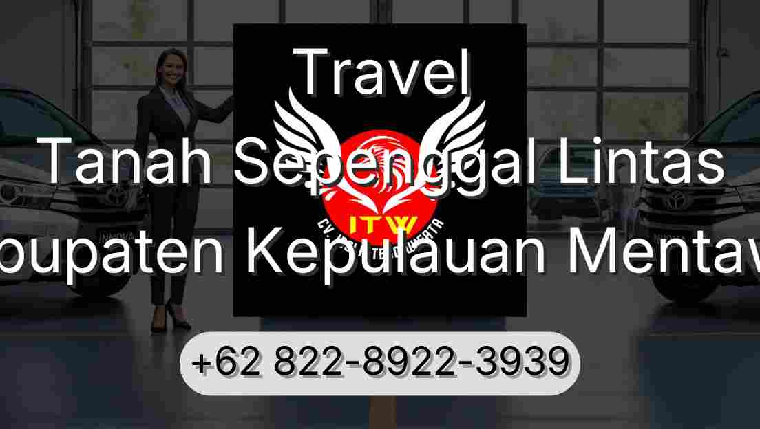 Travel Tanah Sepenggal Lintas Kabupaten Kepulauan Mentawai
