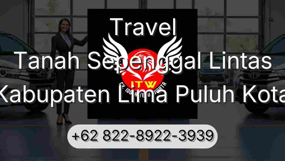 Travel Tanah Sepenggal Lintas Kabupaten Lima Puluh Kota