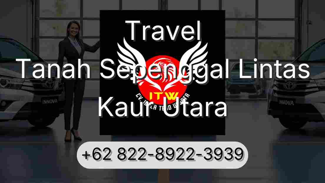 Travel Tanah Sepenggal Lintas Kaur Utara