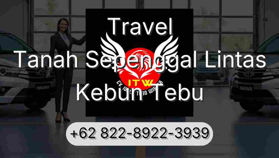 Travel Tanah Sepenggal Lintas Kebun Tebu