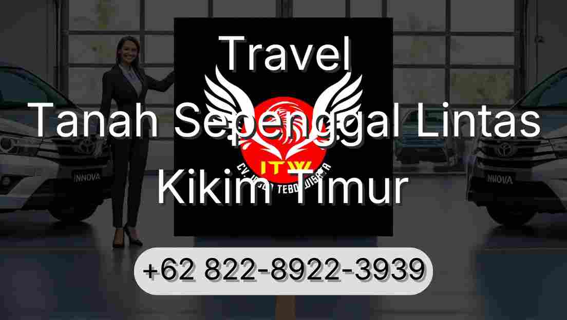 Travel Tanah Sepenggal Lintas Kikim Timur