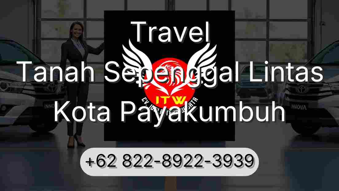 Travel Tanah Sepenggal Lintas Kota Payakumbuh