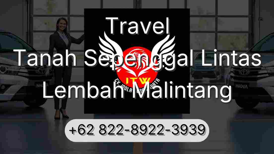 Travel Tanah Sepenggal Lintas Lembah Malintang
