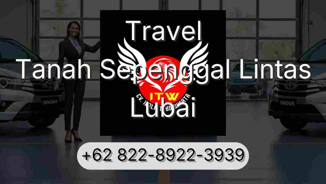 Travel Tanah Sepenggal Lintas Lubai