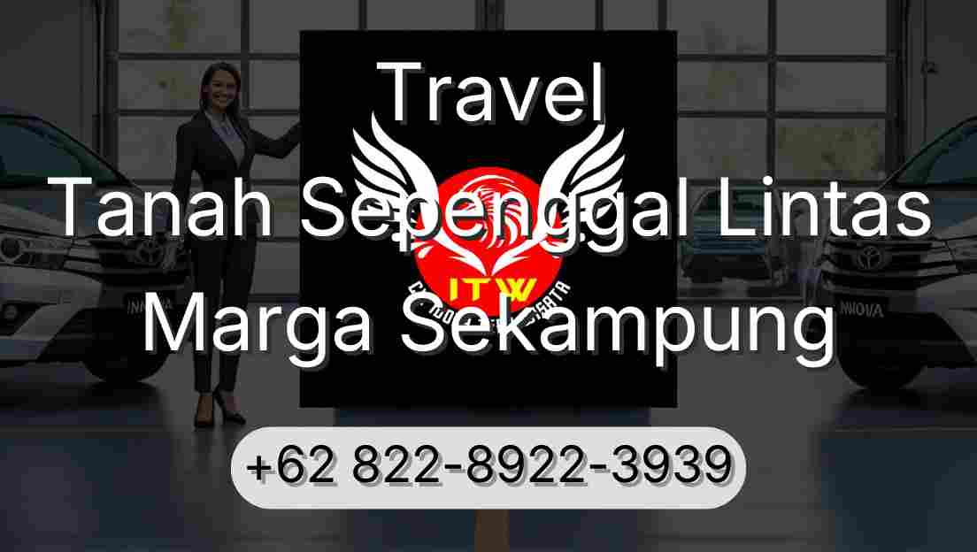 Travel Tanah Sepenggal Lintas Marga Sekampung