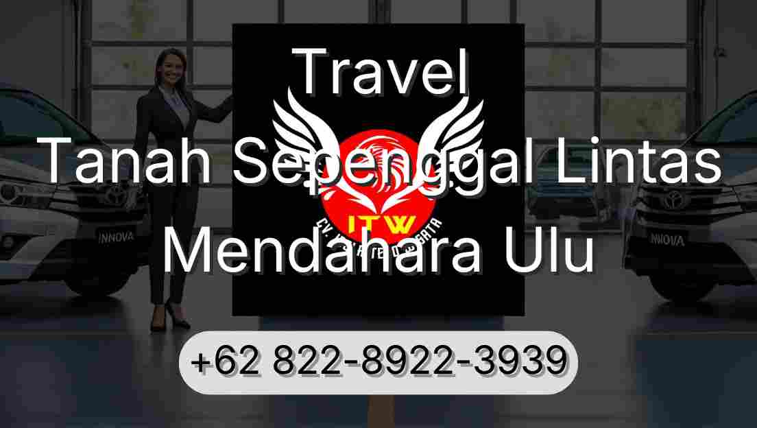 Travel Tanah Sepenggal Lintas Mendahara Ulu