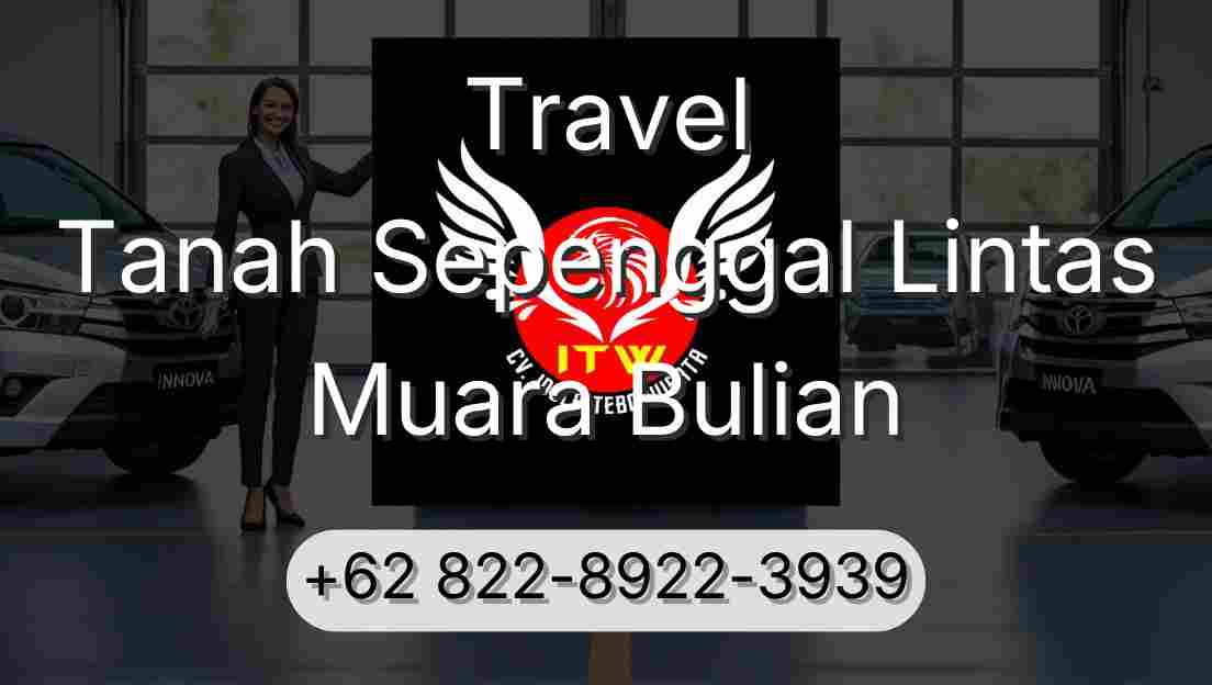 Travel Tanah Sepenggal Lintas Muara Bulian