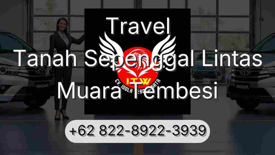 Travel Tanah Sepenggal Lintas Muara Tembesi