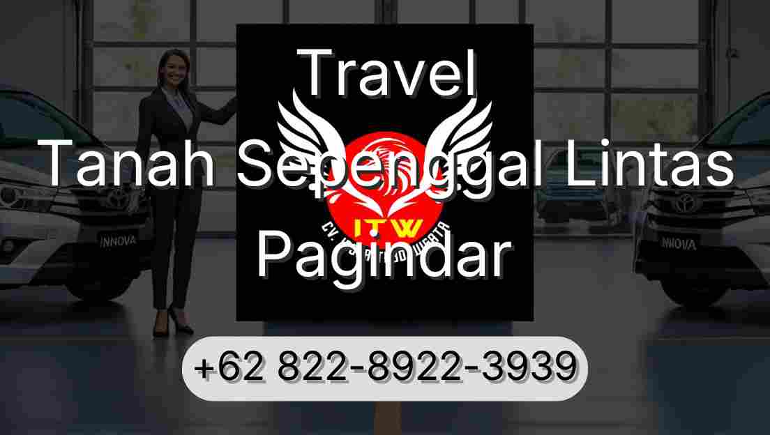 Travel Tanah Sepenggal Lintas Pagindar