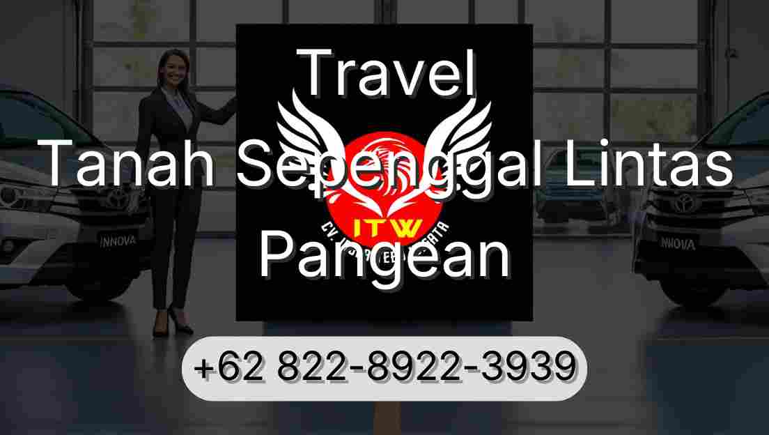 Travel Tanah Sepenggal Lintas Pangean